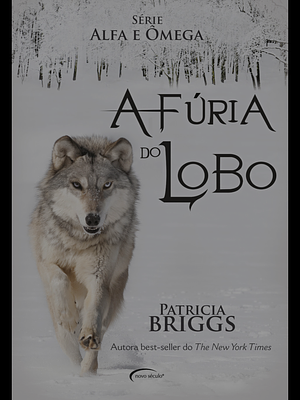 A Fúria do Lobo by Patricia Briggs