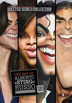 The Art of Alberto 'Sting' Russo: Caricatures: MadArtistPublishing.com Presents MASTER SERIES COLLECTION by Marcin Migdal