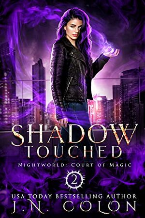 Shadow Touched by J.N. Colon