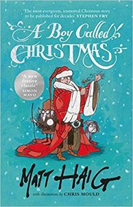 A Boy Called Christmas by Matt Haig