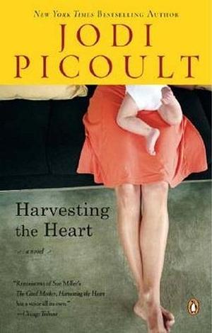 Harvesting The Heart by Jodi Picoult