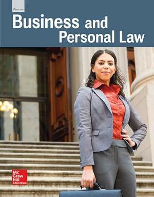 Glencoe Business and Personal Law, Student Edition by McGraw-Hill