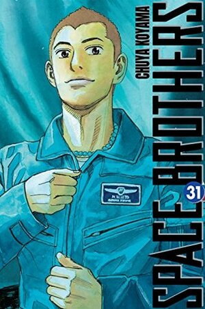 Space Brothers, Vol. 31 by Chuya Koyama