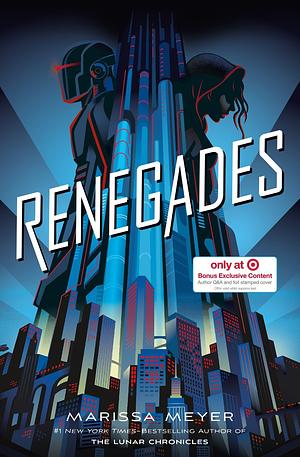 Renegades by Marissa Meyer