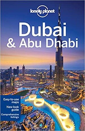 Dubai & Abu Dhabi by Lonely Planet