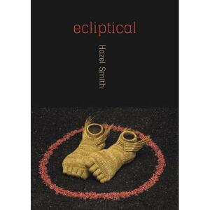 Ecliptical by Hazel Smith