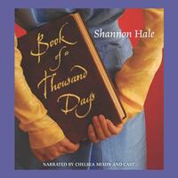 Book of a Thousand Days by Shannon Hale