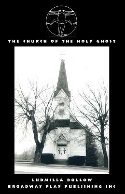 The Church of the Holy Ghost by Ludmilla Bollow