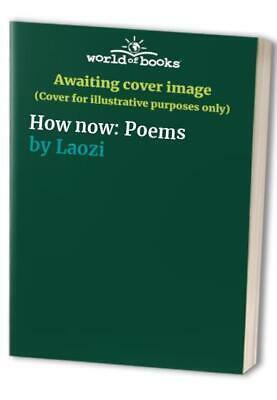 How Now: Poems by Cid Corman