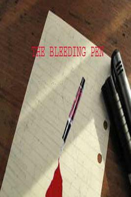 The Bleeding Pen by Gerald Green