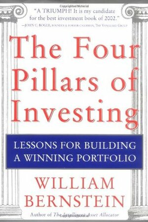 The Four Pillars of Investing by William J. Bernstein, Donald G. Coxe