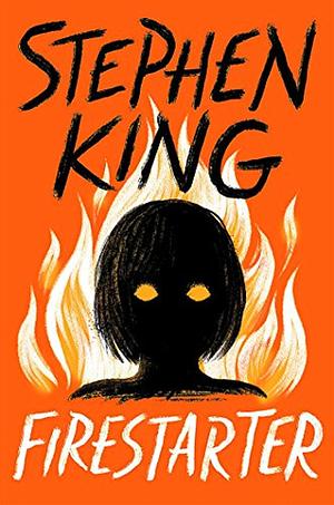 Firestarter by Stephen King