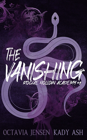 The Vanishing by Octavia Jensen, Kady Ash