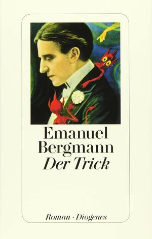 Der Trick by Emanuel Bergmann