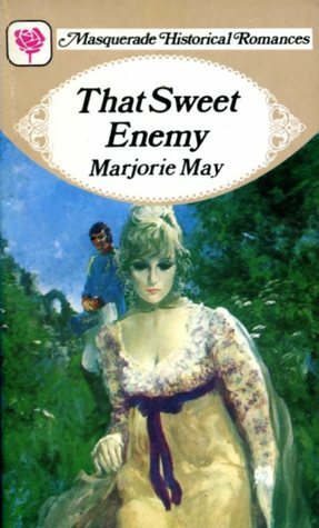 That Sweet Enemy by Marjorie May, Dinah Dean
