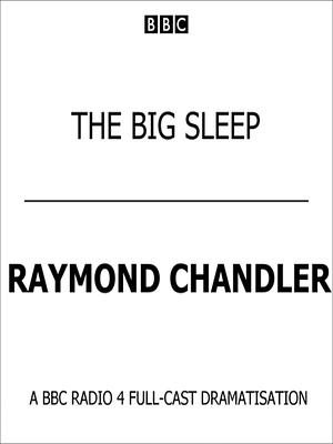 The Big Sleep by Raymond Chandler