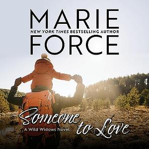 Someone to Love by Marie Force