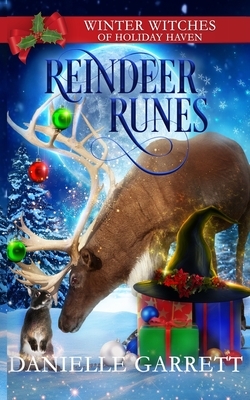 Reindeer Runes: A Christmas Paranormal Cozy Mystery by Danielle Garrett