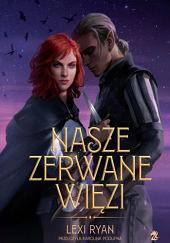 Nasze zerwane więzi by Lexi Ryan