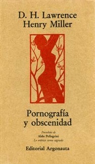 Pornografia y Obscenidad by Henry Miller, D. H. Lawrence