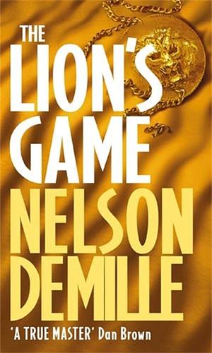 The Lion's Game by Nelson DeMille