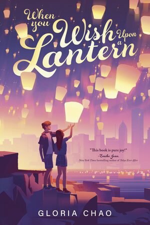 When You Wish Upon a Lantern by Gloria Chao