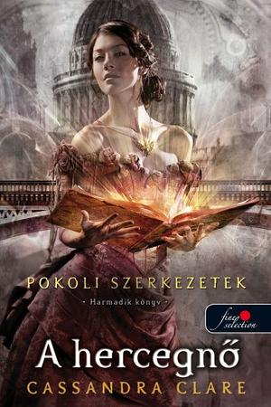 A hercegnő by Cassandra Clare