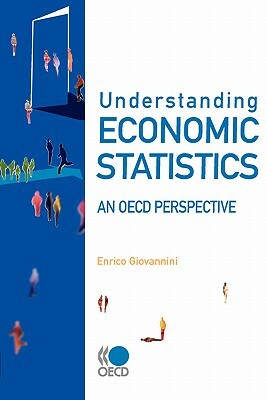 Understanding Economic Statistics: An OECD Perspective by Enrico Giovannini