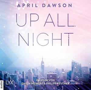 Up All Night by April Dawson