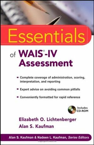 Essentials of WAIS-IV Assessment (Essentials of Psychological Assessment) by Alan S. Kaufman, Elizabeth O. Lichtenberger