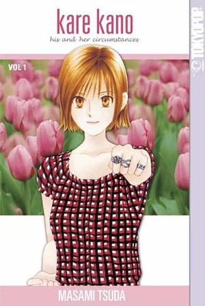 Kare Kano: His and Her Circumstances, Vol. 1 by Masami Tsuda