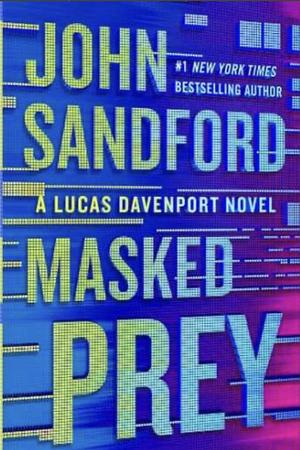 Masked Prey by John Sandford