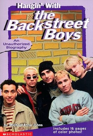 Hanging with the Backstreet Boys by Michael-Anne Johns