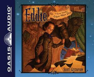 Eddie (Library Edition): The Lost Youth of Edgar Allen Poe by Scott Gustafson