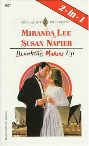 Breaking/Making Up: Something Borrowed / Vendetta by Susan Napier, Miranda Lee
