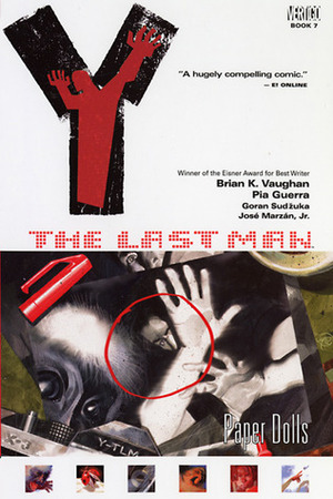 Y: The Last Man, Vol. 7: Paper Dolls by José Marzán Jr., Pia Guerra, Goran Sudžuka, Brian K. Vaughan