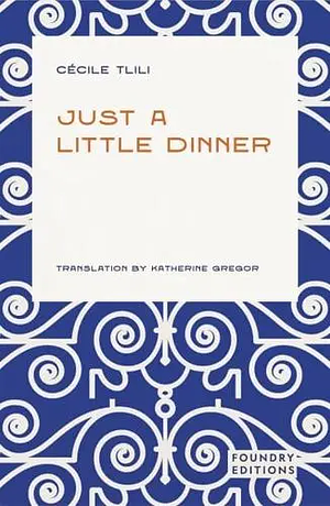 Just a little dinner  by Cécile Tlili
