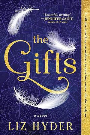 The Gifts: A Novel by Liz Hyder, Liz Hyder