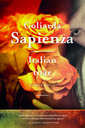 Italian tytär (Elämän ilo, #1) by Goliarda Sapienza