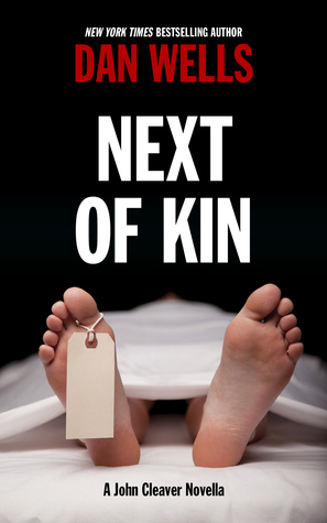 Next of Kin by Dan Wells