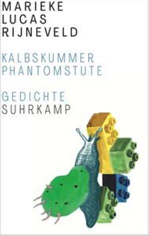 Kalbskummer. Phantomstute by Lucas Rijneveld