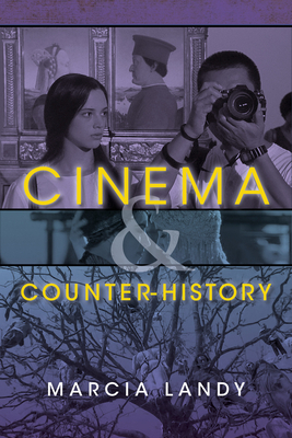 Cinema and Counter-History by Marcia Landy