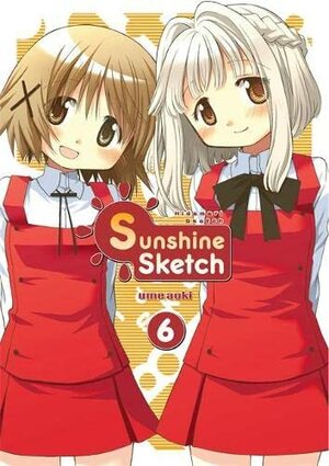 Sunshine Sketch, Volume 6 by Ume Aoki