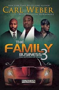 The Family Business 3 by Carl Weber, Treasure Hernandez