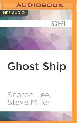 Ghost Ship by Steve Miller, Sharon Lee