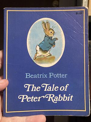 The Tale of Peter Rabbit by Beatrix Potter