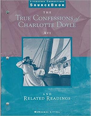 True Confessions of Charlotte Doyle & Related Readings by Avi, Avi