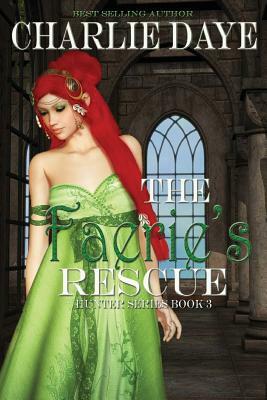 The Faerie's Rescue by Charlie Daye