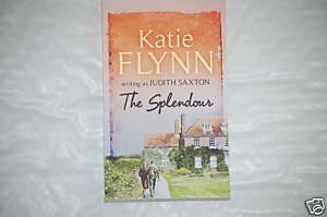 The Splendour by Judith Saxton, Katie Flynn