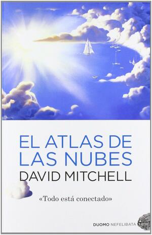 El atlas de las nubes by David Mitchell